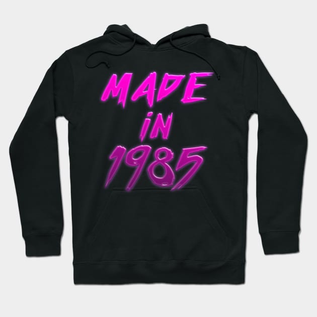 Made In 1985 //// Retro Birthday Design Hoodie by DankFutura